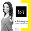 Wit and Reason with Dr. Alexis Moreno artwork