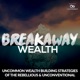 Breakaway Wealth Podcast