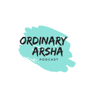 Ordinary Arsha podcast