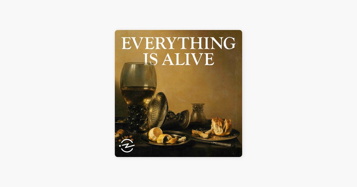 ‎Everything is Alive on Apple Podcasts