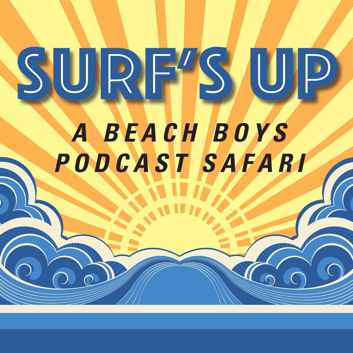 Surfs Up A Beach Boys Podcast Safari Lyssna Här