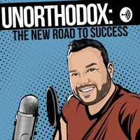 Unorthodox: The New Road to Success podcast