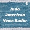 Indo American News Radio Houston TX artwork