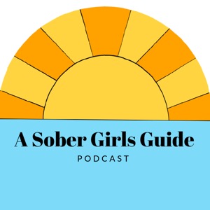 A Sober Girls Guide