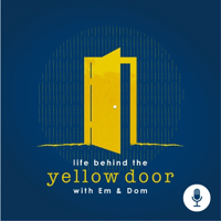 Life behind the Yellow Door podcast