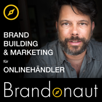 Amazon FBA, eCommerce & Markenaufbau by Brandonaut podcast