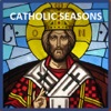 Catholic Seasons artwork