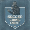 Soccer Comic Rant artwork