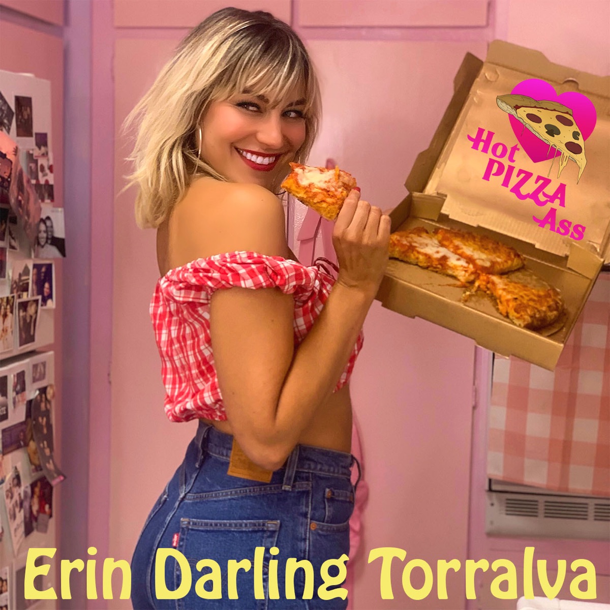 Hot Pizza Ass With Erin Darling Torralva Podcast Podtail