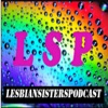 Lesbian Sisters Podcast artwork