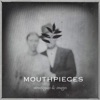 Mouthpieces: All Stories are True artwork