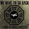 We Have To Go Back Podcast artwork