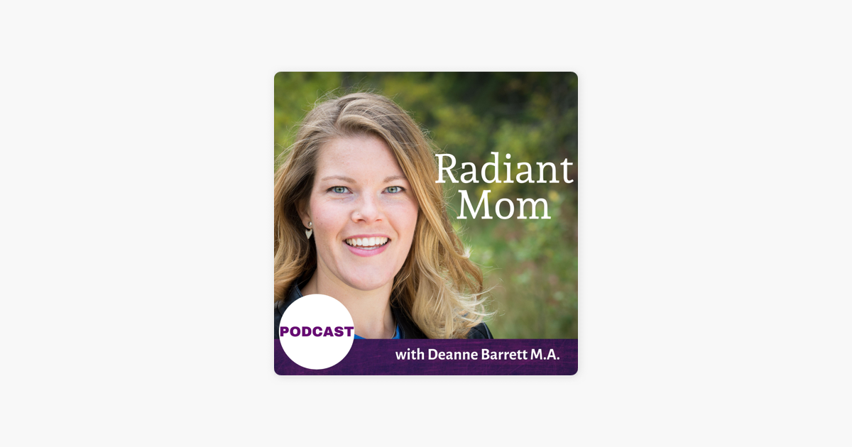 ‎radiant Mom Podcast On Apple Podcasts
