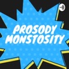 Prosody Monstrosity artwork