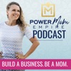 Power Mom Empire Podcast artwork