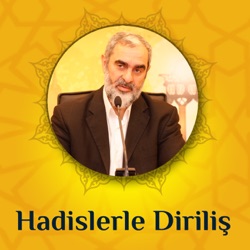 203) Hadislerle Diriliş – [KARAKTER AŞISI - 9]