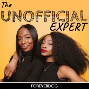 The Unofficial Expert with Sydnee Washington and Marie Faustin