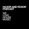 Haxor & Roxor Podcast artwork