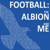 Football, the Albion and Me artwork