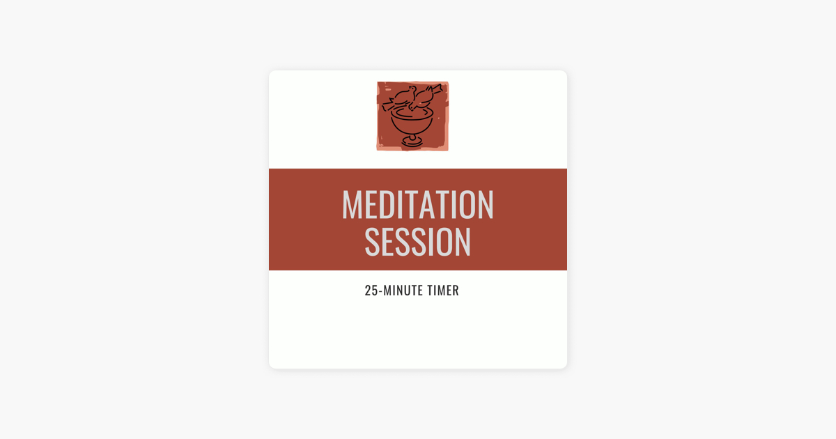 Wccm Audio Meditation Session 25 Minute Timer On Apple Podcasts
