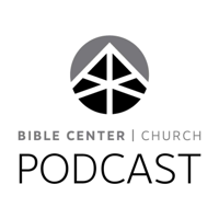 Bible Center Church - Podcast podcast