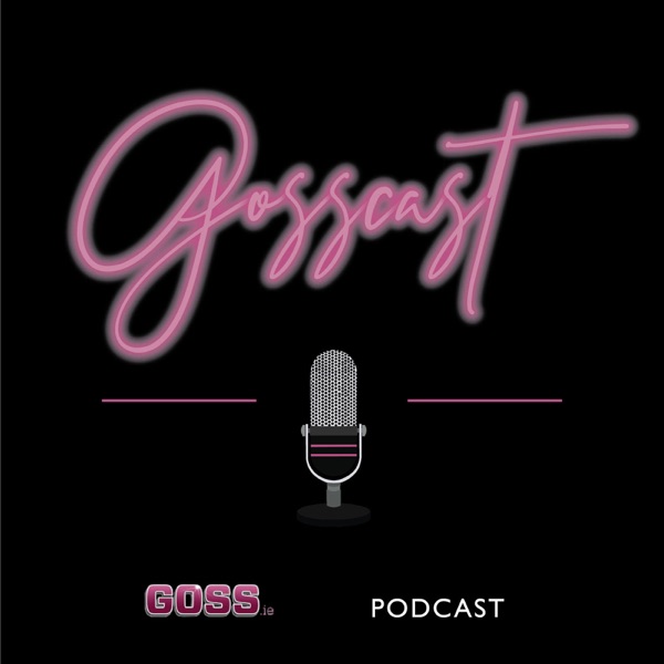 Gosscast