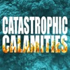 Catastrophic Calamities artwork