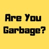 Are You Garbage? Comedy Podcast artwork
