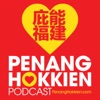 Penang Hokkien Podcast 庇能福建 artwork