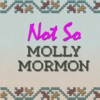 Not So Molly Mormon artwork