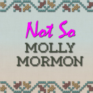 Not So Molly Mormon podcast