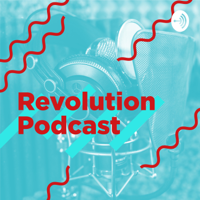 Revolution Podcast 🚀🎧 podcast