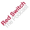 Red Switch: The Podcast artwork