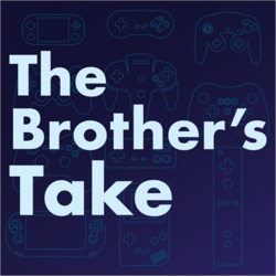 The Brothers' Take