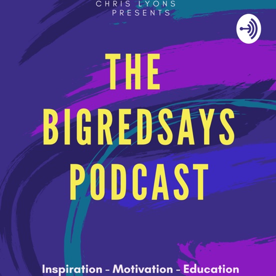 Image of podcast The BigRedSays Podcast