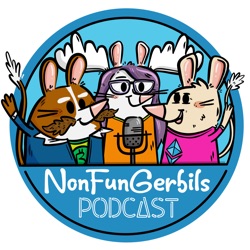 The NonFunGerbils Podcast