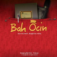 Dongeng Bah Ocin podcast
