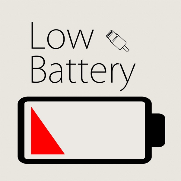 Lowbattery בלי סוללה Podcast Podtail