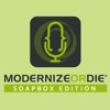 Modernize or Die® Podcast - SoapBox Edition artwork