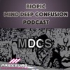 Biopic's Mind Deep Confusion Podcasts artwork