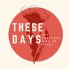 These Days: The Resilient Way of Jesus artwork