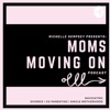 The Moms Moving On Divorce & Co-Parenting Podcast artwork