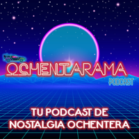 Ochentarama (Cine, TV y música de los 80) podcast