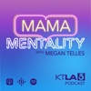 Mama Mentality with Megan Telles artwork