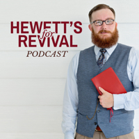 Hewett's for Revival podcast