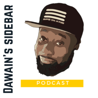 Dawain's SideBAR podcast