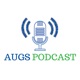 The AUGS Podcast