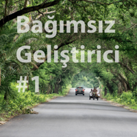 Bağımsız Geliştirici podcast