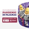 Pandemic in Pajamas artwork