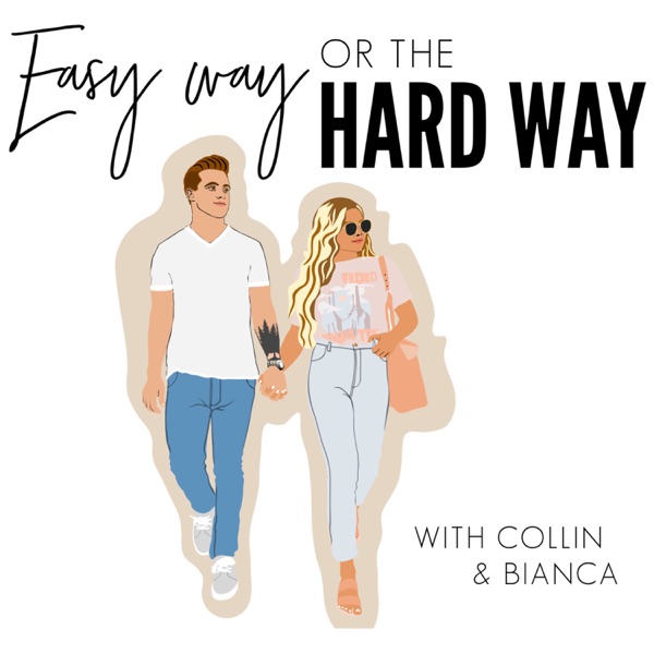 Easy Way or the Hard Way